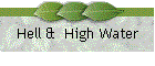 Hell &  High Water