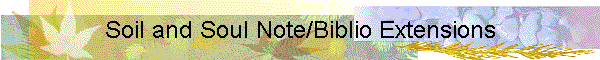 Soil and Soul Note/Biblio Extensions